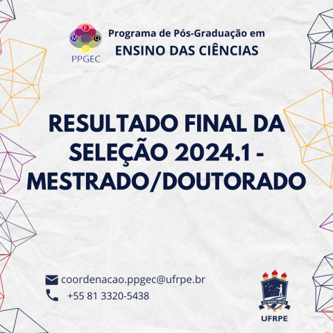 RESULTADO FINAL DA SELEÇÃO 2024.1 - MESTRADO/DOUTORADO