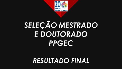 SELEÇÃO  MESTRADO PPGEC 2021 - COMISSÃO DIVULGA RESULTADO FINAL