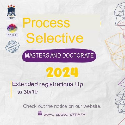 NOTICE OF SELECTION AND ADMISSION OF STUDENTS TO THE MASTER'S AND DOCTORATE COURSES IN SCIENCE AND MATHEMATICS TEACHING OF PPGEC/UFRPE – SCHOOL YEAR 2024