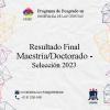 Resultado Final Maestría/Doctorado - Selección 2023