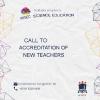 CALL FOR ACCREDITATION OF NEW TEACHERS